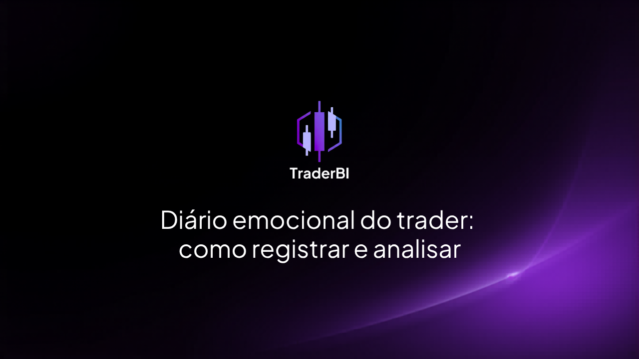 Diário emocional do trader: como registrar e analisar