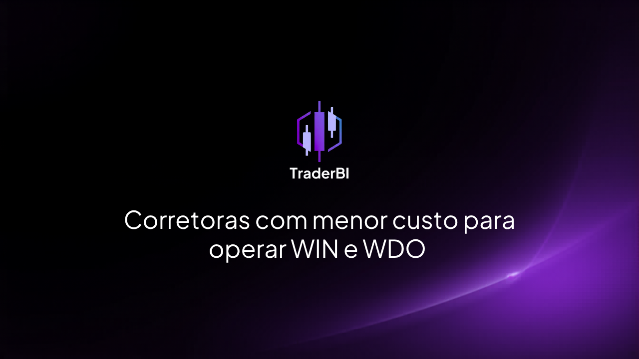 Corretoras com menor custo para operar WIN e WDO